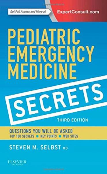 Pediatric Emergency Medicine Secrets, 3e 儿科急诊医学秘笈 第3版