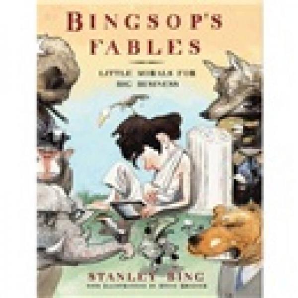 Bingsop's Fables: Little Morals for Big Business