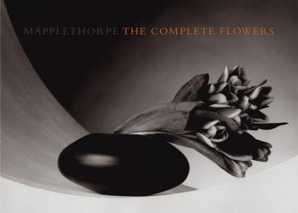 Mapplethorpe：The Complete Flowers