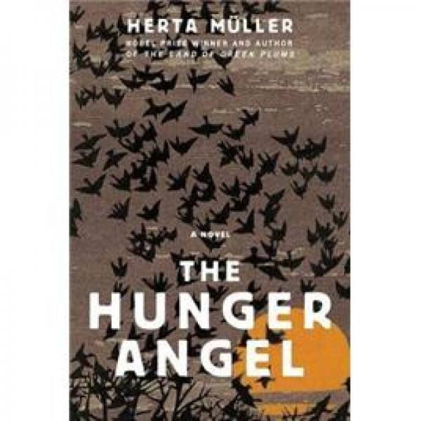 The Hunger Angel：A Novel