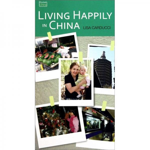 Living happily in China