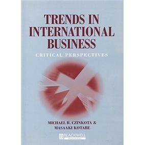 TrendsinInternationalBusiness:CriticalPerspectives(BlackwellBusinessS.)