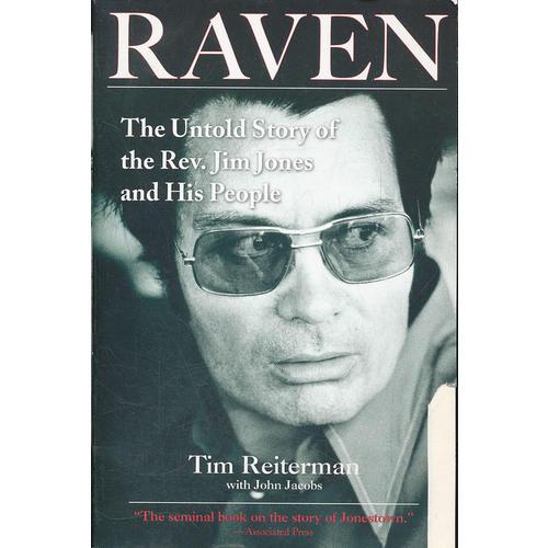 Raven: The Untold Story of the Rev. Jim Jones and His People