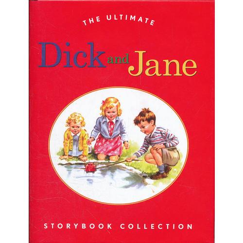 The Ultimate Dick and Jane Storybook Collection 迪克和简经典故事合集 