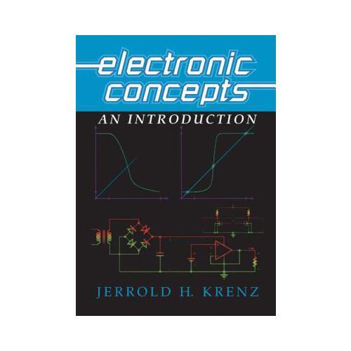 Electronic Concepts: An Introduction