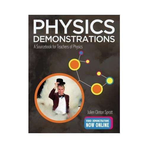 Physics Demonstrations: A Sourcebook for Teachers of Physics