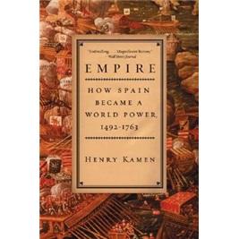 Empire:HowSpainBecameaWorldPower,1492-1763
