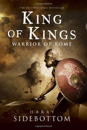 King of Kings：Warrior of Rome: Book 2