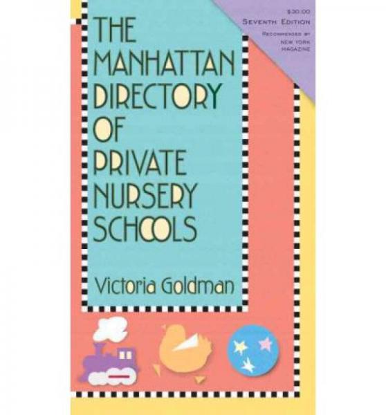 The Manhattan Directory of Private Nursery Schoo