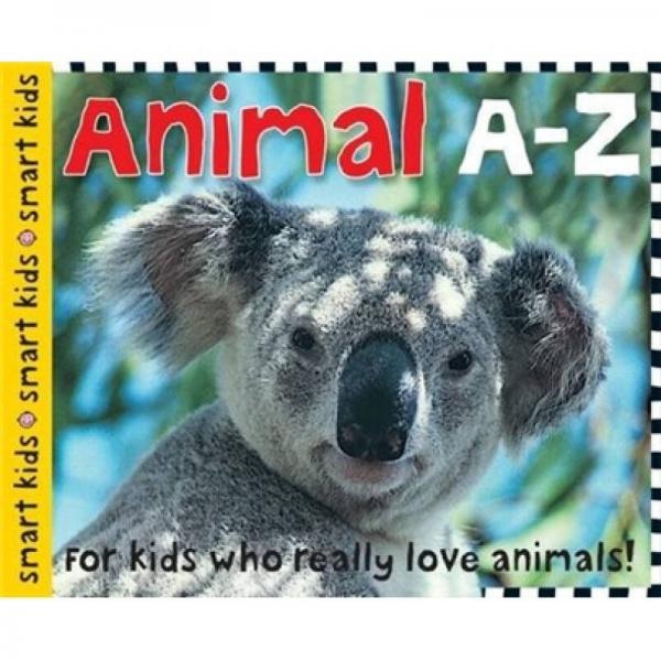 Smart Kids: Animal A-Z