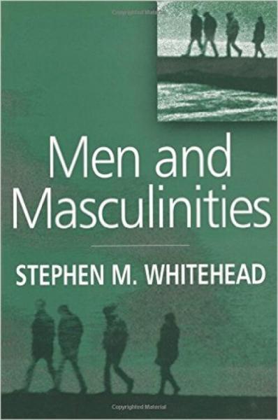 MenandMasculinities:KeyThemesandNewDirections