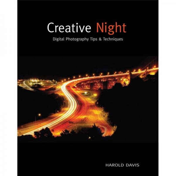 Creative Night: Digital Photography Tips and Techniques  創(chuàng)新之夜：數(shù)碼攝影技巧與技術(shù)