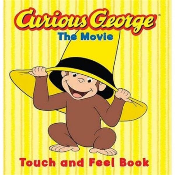 Curious George the Movie (Touch and Feel Book) [Board book][好奇的乔治系列]