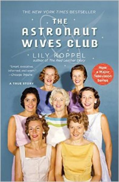 Astronaut Wives Club:A True Story