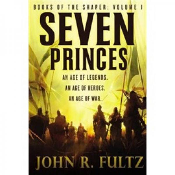 Seven Princes (Books of the Shaper)