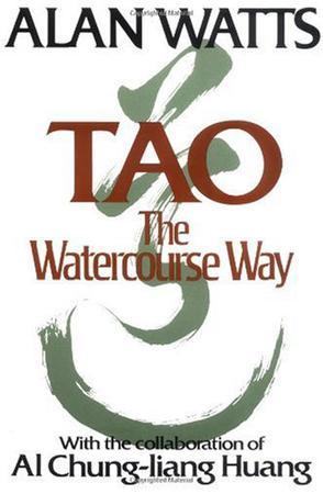 Tao：The Watercourse Way