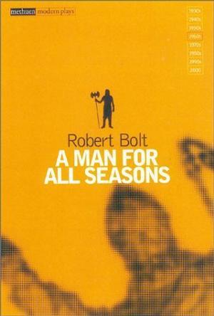 A Man For All Seasons (Methuen Theatre Classics)
