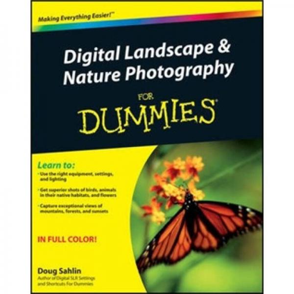 Digital Landscape and Nature Photography For Dummies[數(shù)字景觀與自然攝影達(dá)人迷]