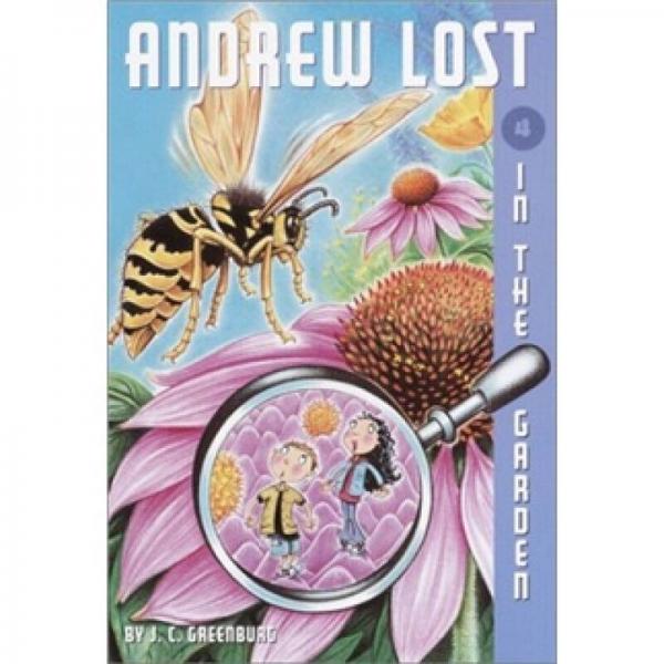Andrew Lost in the Garden: 4