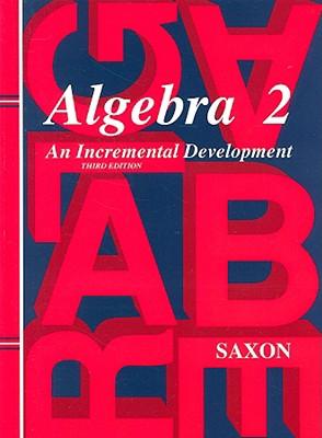 Algebra2:AnIncrementalDevelopment