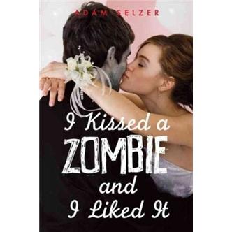 IKissedaZombie,andILikedIt