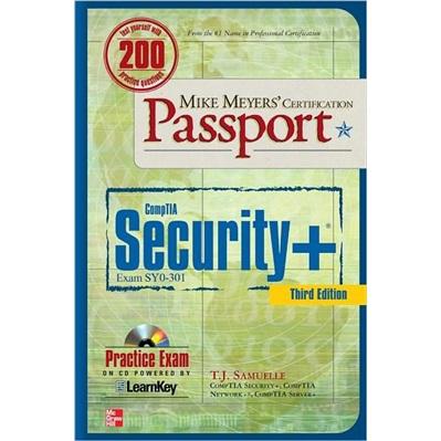 MikeMeyers'CompTIASecurity+CertificationPassport3rdEdition(ExamSY0-301)