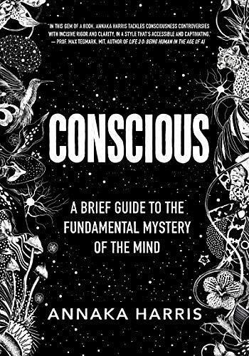 Conscious：A Brief Guide to the Fundamental Mystery of the Mind