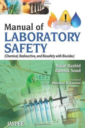 Manual of Laboratory Safety: (Chemical, Radioactive and Biosafety with Biocides)