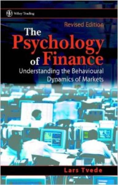 The Psychology of Finance：The Psychology of Finance