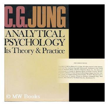 Analytical Psychology：Its Theory and Practice
