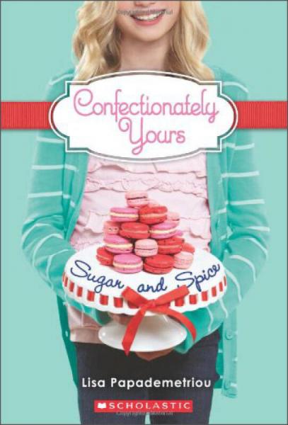 Confectionately Yours #3: Sugar and Spice