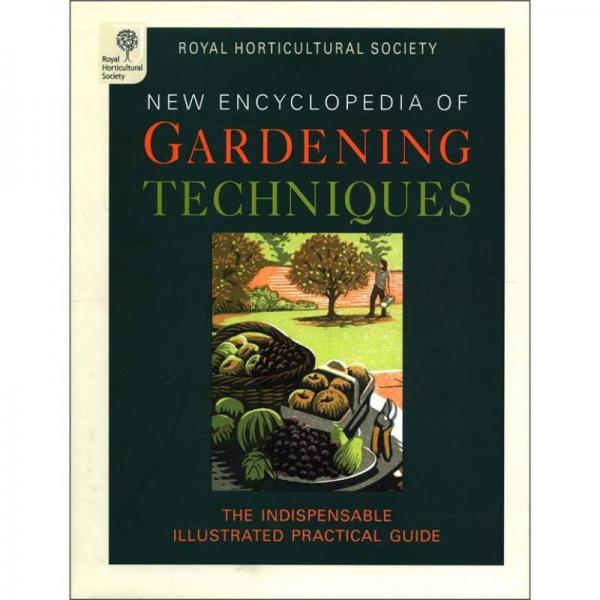 RHS New Encyclopedia of Gardening Techniques