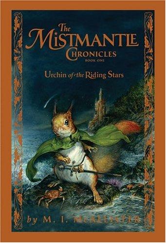 TheMistmantleChronicles#1UrchinoftheRidin