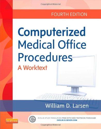 ComputerizedMedicalOfficeProcedures计算机化医疗办公实务，第4版