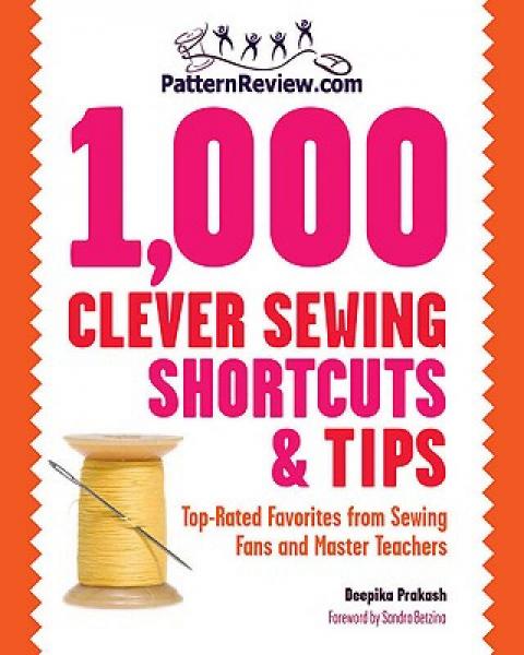 Patternreview.com 1,000 Clever Sewing Shortcuts and Tips