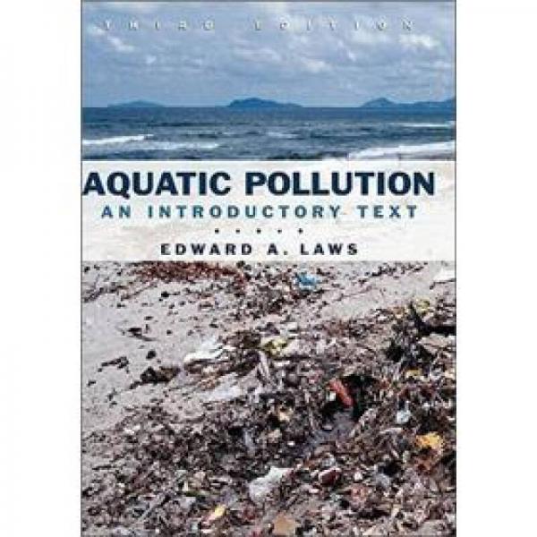 Aquatic Pollution: An Introductory Text, 3rd Edition
