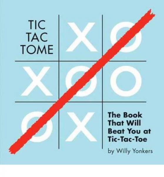 Tic Tac Tome: The Book That Beats You at Tic-Tac