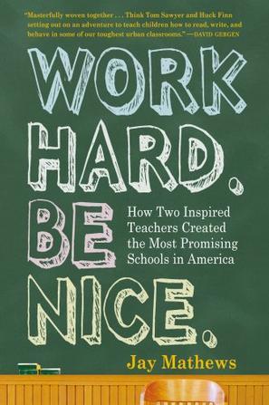 Work Hard. Be Nice.