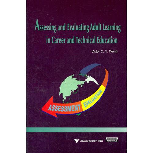 Assessing and Evaluating Adult Learning in Career and technical Education