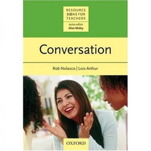 Resource Books for Teachers: Conversation[教师资源丛书：对话]
