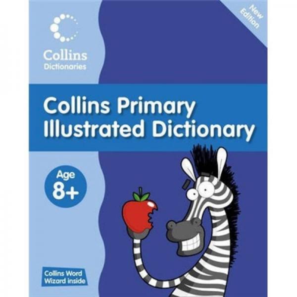 Collins Primary Illustrated Dictionary (Collins Primary Dictionaries)[柯林斯初级图解词典]