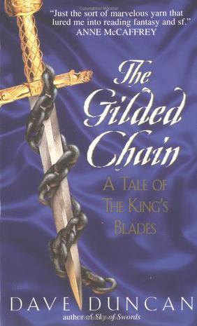 镀金锁链：: A Tale of the King's Blades
