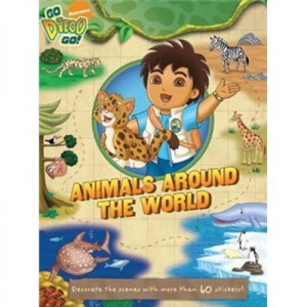 Animals Around the World  迪亚哥系列图书