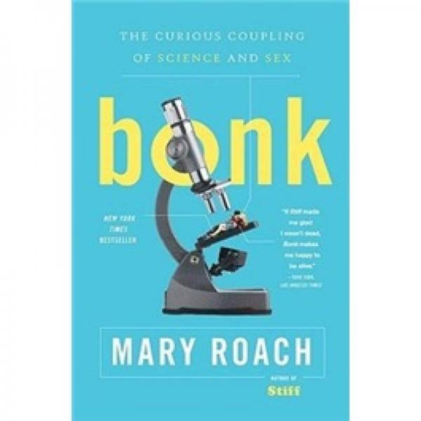 Bonk：The Curious Coupling of Science and Sex