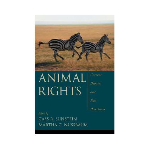 Animal Rights: Current Debates and New Directions