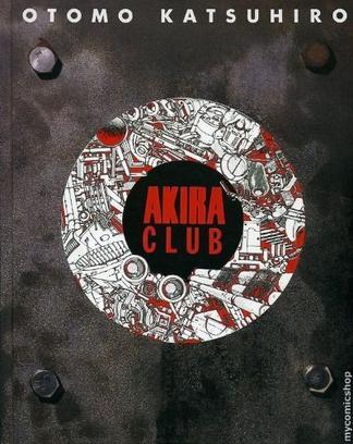 Akira club―The memory of Akira lives on in our hearts!