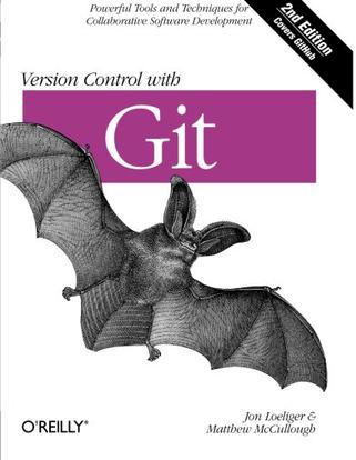 Version Control with Git：Powerful tools and techniques for collaborative software development