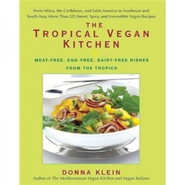The Tropical Vegan Kitchen