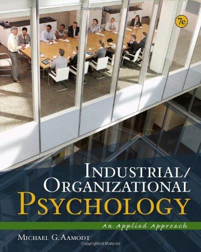 Industrial/OrganizationalPsychology:AnAppliedApproach