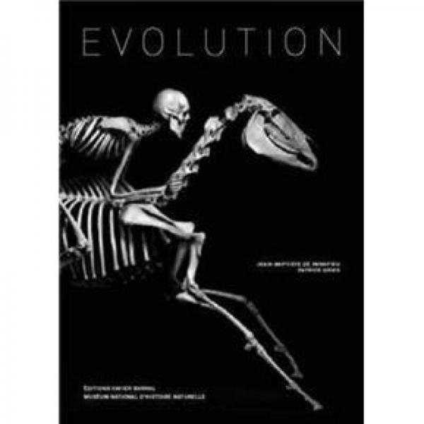 Evolution in Action：Natural History through Spectacular Skeletons